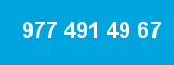 977 491 49 67